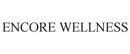 ENCORE WELLNESS trademark