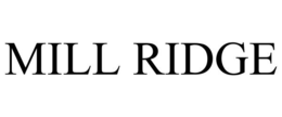 MILL RIDGE trademark
