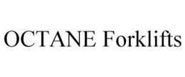 OCTANE FORKLIFTS trademark