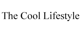 THE COOL LIFESTYLE trademark