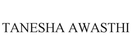 TANESHA AWASTHI trademark