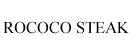ROCOCO STEAK trademark