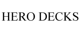 HERO DECKS trademark