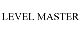 LEVEL MASTER trademark