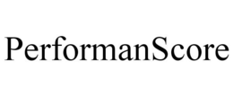 PERFORMANSCORE trademark