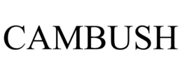 CAMBUSH trademark