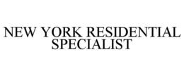 NEW YORK RESIDENTIAL SPECIALIST trademark