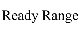 READY RANGE trademark