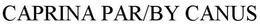 CAPRINA PAR/BY CANUS trademark