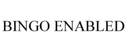 BINGO ENABLED trademark