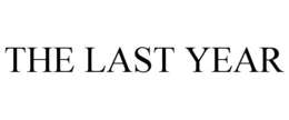 THE LAST YEAR trademark