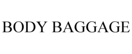 BODY BAGGAGE trademark