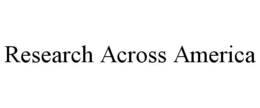RESEARCH ACROSS AMERICA trademark