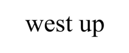 WEST UP trademark