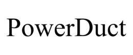 POWERDUCT trademark