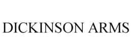 DICKINSON ARMS trademark