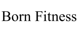 BORN FITNESS trademark
