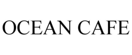 OCEAN CAFE trademark
