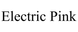 ELECTRIC PINK trademark