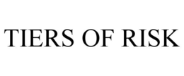TIERS OF RISK trademark