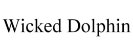 WICKED DOLPHIN trademark