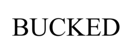 BUCKED trademark