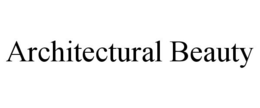 ARCHITECTURAL BEAUTY trademark
