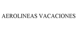AEROLINEAS VACACIONES trademark