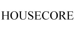 HOUSECORE trademark