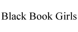BLACK BOOK GIRLS trademark