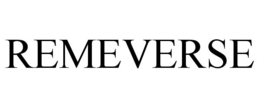 REMEVERSE trademark