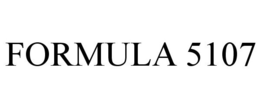 FORMULA 5107 trademark