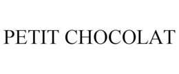 PETIT CHOCOLAT trademark