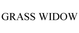 GRASS WIDOW trademark