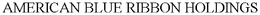 AMERICAN BLUE RIBBON HOLDINGS trademark