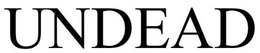 UNDEAD trademark