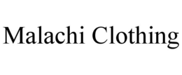 MALACHI CLOTHING trademark
