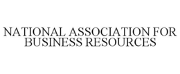 NATIONAL ASSOCIATION FOR BUSINESS RESOURCES trademark