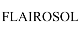 FLAIROSOL trademark