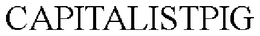 CAPITALISTPIG trademark