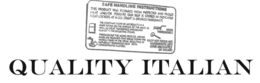 QUALITY ITALIAN SAFE HANDLING INSTRUCTIONS trademark