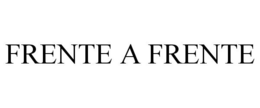 FRENTE A FRENTE trademark