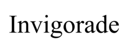 INVIGORADE trademark