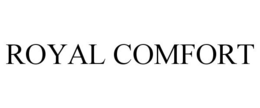 ROYAL COMFORT trademark
