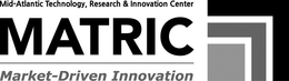 MID-ATLANTIC TECHNOLOGY, RESEARCH & INNOVATION CENTER MATRIC MARKET-DRIVEN INNOVATION trademark