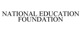 NATIONAL EDUCATION FOUNDATION trademark