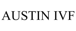 AUSTIN IVF trademark