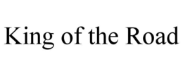 KING OF THE ROAD trademark