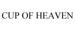 CUP OF HEAVEN trademark