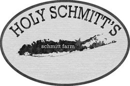 HOLY SCHMITT'S SCHMITT FARM trademark